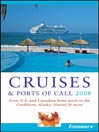 Frommer's Cruises & Ports of Call 2008